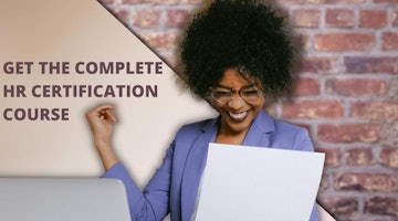 Get The Complete HR Certification Course