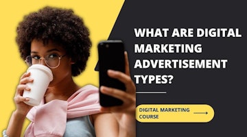 What Are Digital Marketing Advertisement Types?
