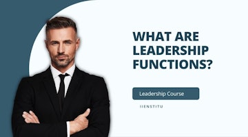 What Are Leadership Functions?