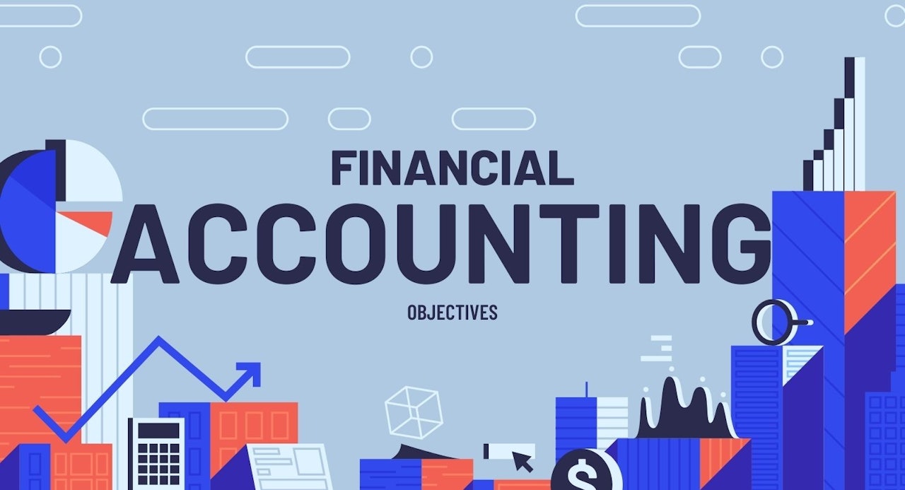 Financial Accounting Objectives