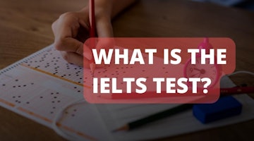 What Is The IELTS Test?