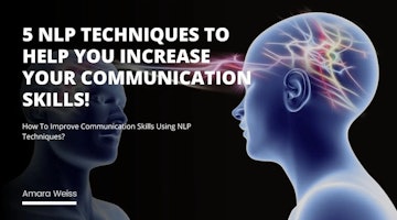 How To Improve Communication Skills Using NLP Techniques?