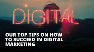 How To Succeed In Digital Marketing?