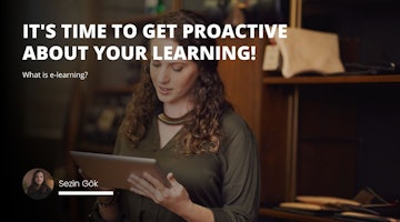 It's time to get proactive about your learning! Check out our latest blog post on e-learning and how it can benefit you.