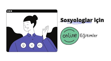 Sosyologlar İçin Online Eğitimler