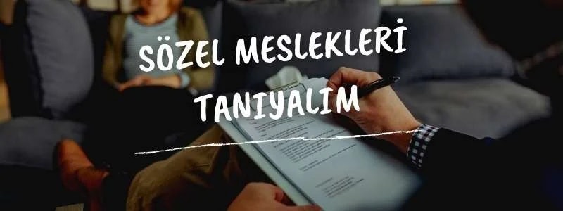 Sözel Meslekleri Tanıyalım