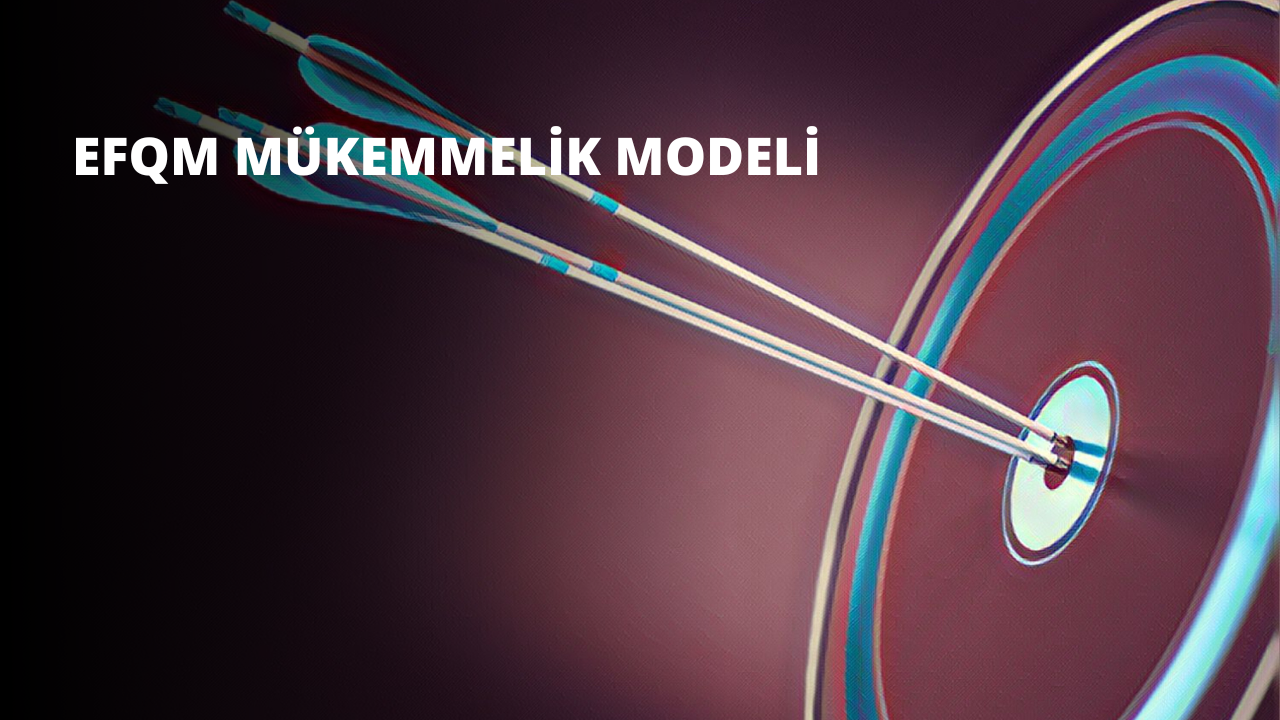 EFQM Mükemmelik Modeli