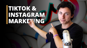 TikTok and Instagram Marketing Course