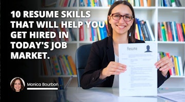 10 Resume Skills That Will Help You Get Hired