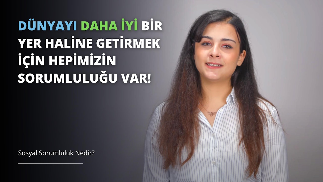 Sosyal Sorumluluk Nedir?