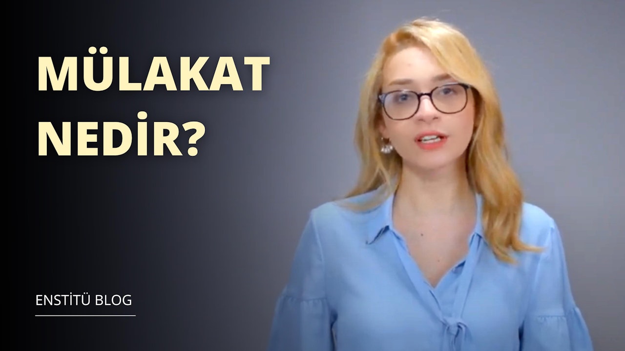 Mülakat nedir? Hazırlıkları nelerdir?