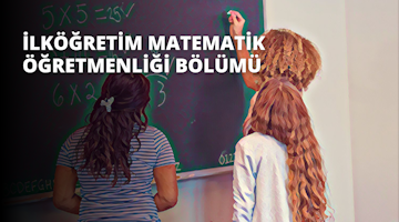 İlköğretim Matematik Öğretmenliği Bölümü
