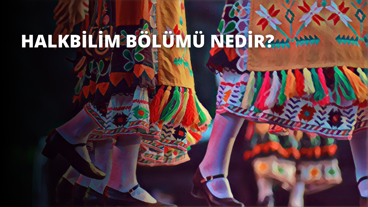 Halkbilim Bölümü