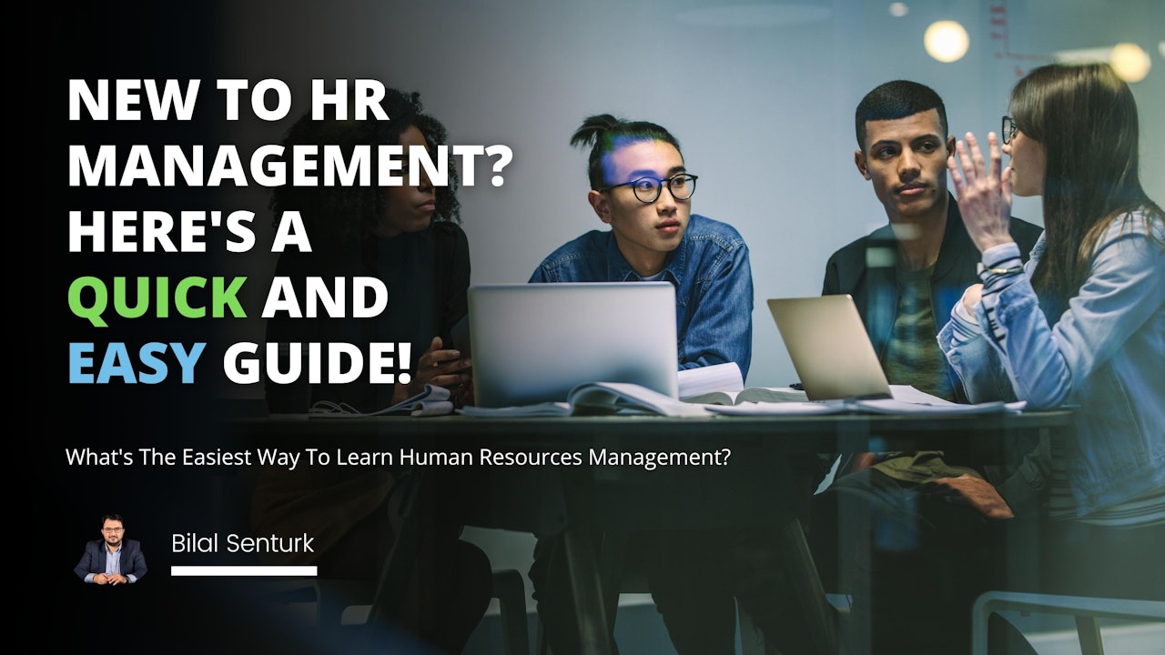 What's The Easiest Way To Learn Human Resources Management?