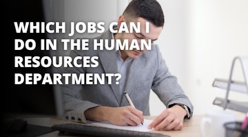 Which jobs can I do in the Human Resources Department?