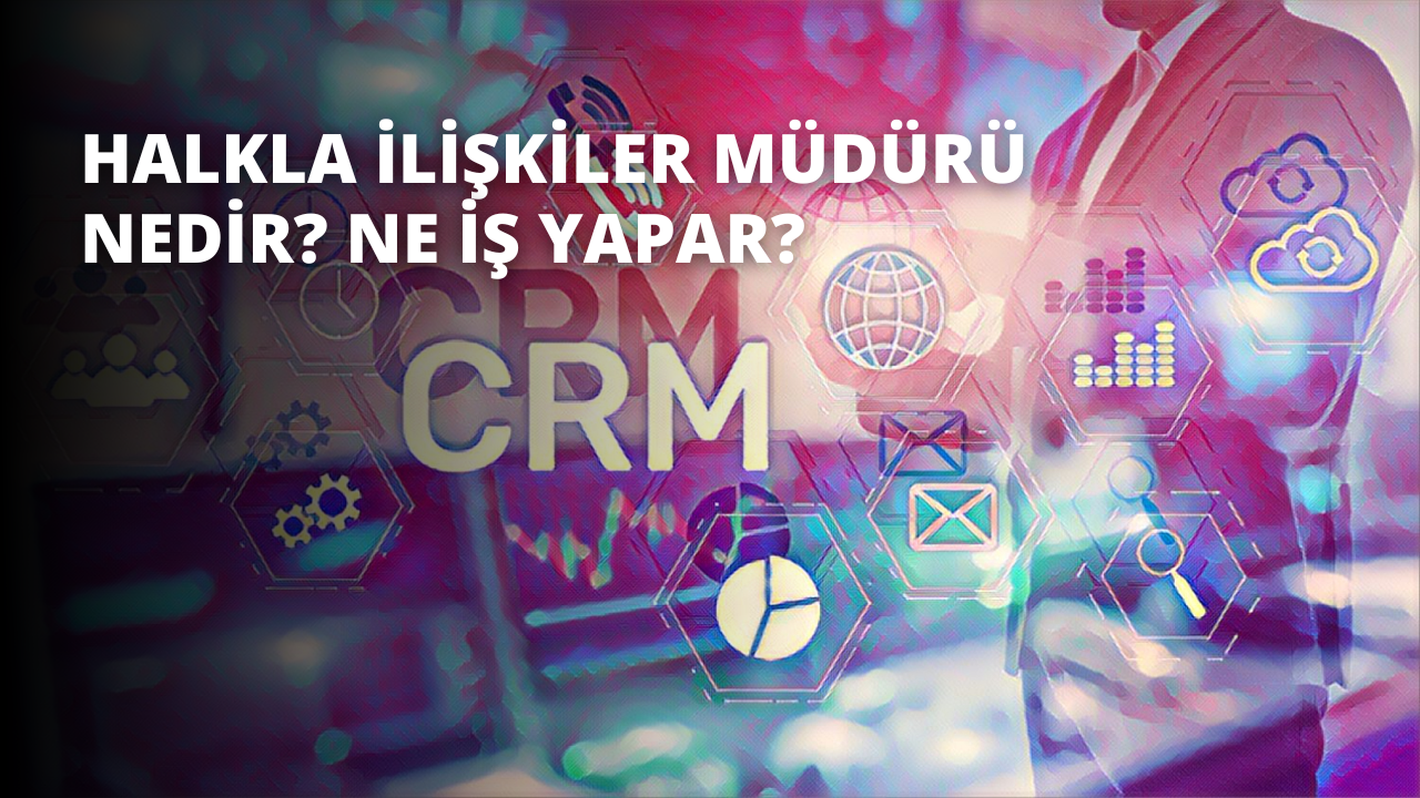 Halkla İlişkiler Müdürü