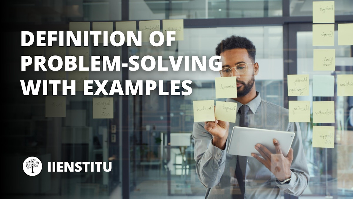 Definition of problem solving with examples iienstitu