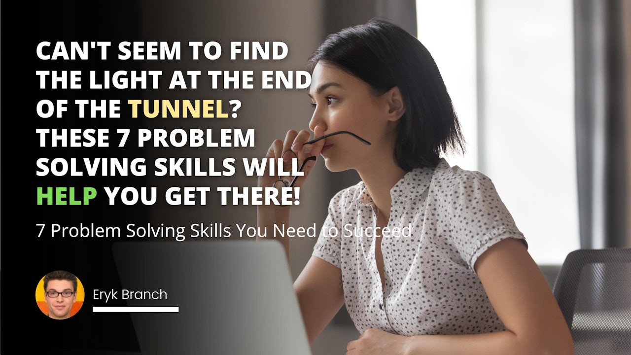 The world is full of problems that need solving. How do you make sure you're equipped with the problem-solving skills necessary to overcome them? Read on for tips and tricks!