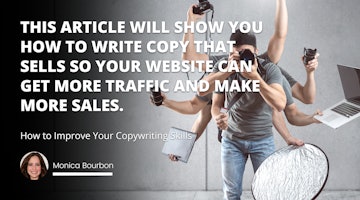 This article will show you how to write copy that sells so your website can get more traffic and make more sales.