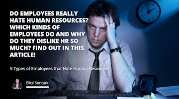 Do employees really hate human resources? Which kinds of employees do and why do they dislike HR so much? Find out in this article!