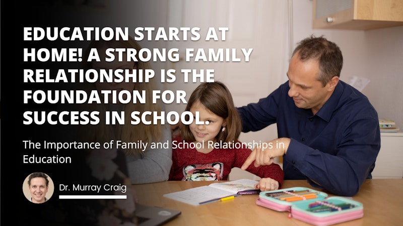Education starts at home! A strong family relationship is the foundation for success in school.