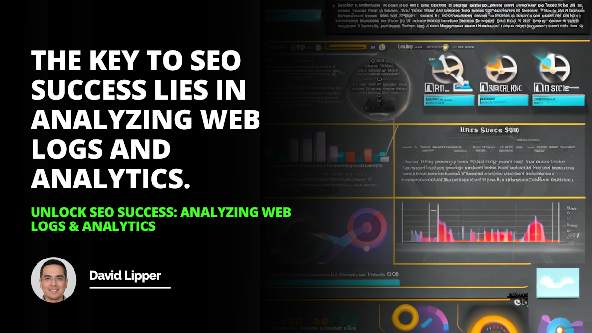 Unlock SEO Success: Analyze Web Logs & Analytics | IIENSTITU