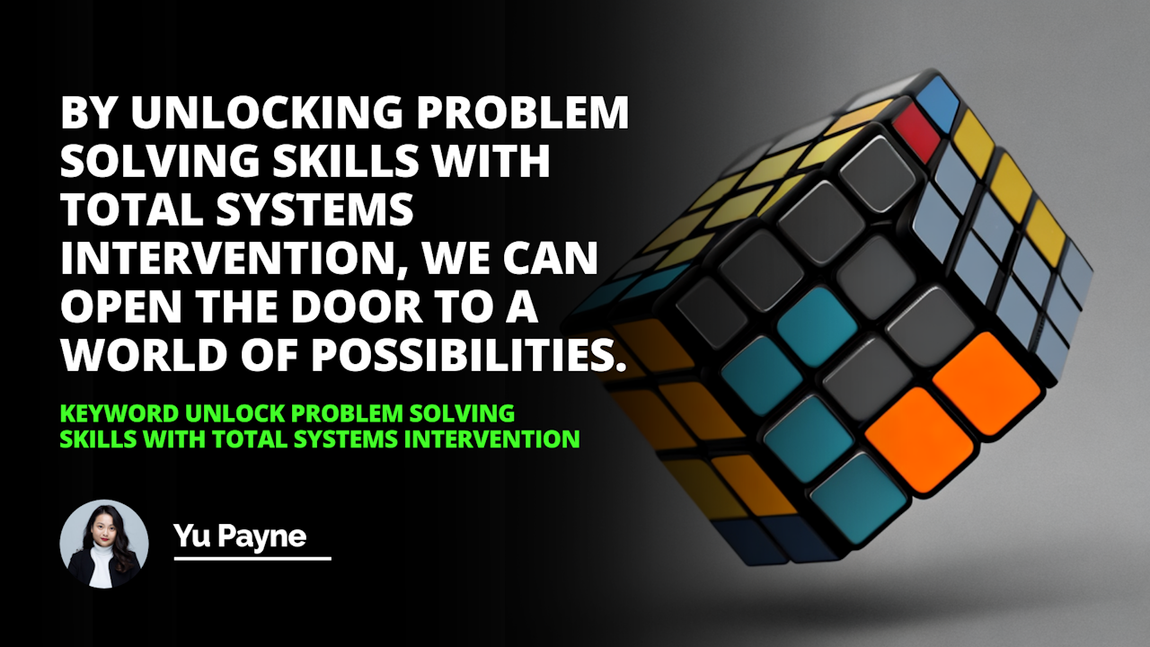 creative problem solving total systems intervention