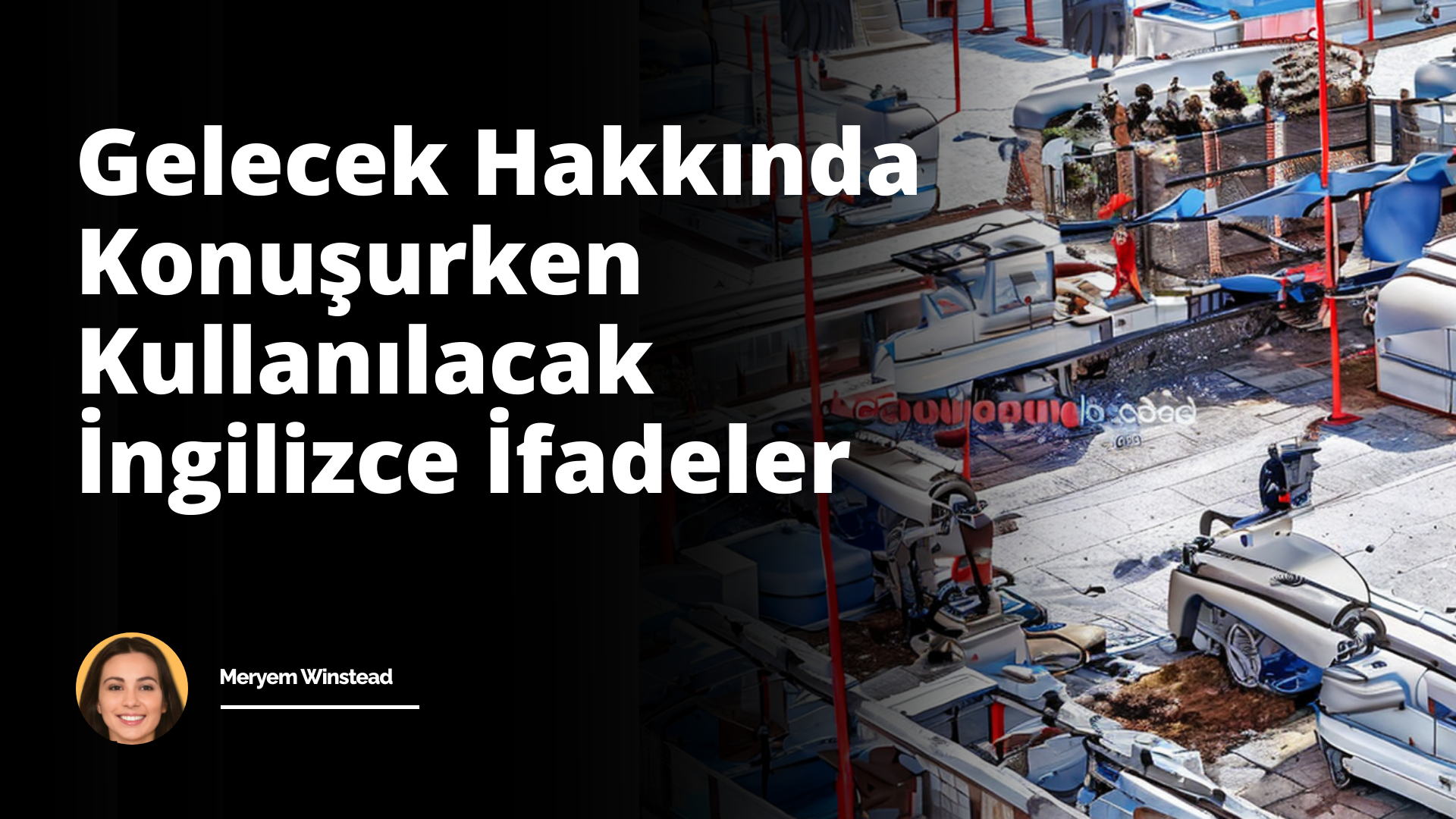 Gelecek hakkında konuşurken ve tahminler yaparken İngilizce kalıplarının kullanımı bize önemli bir avantaj sağlar. İngilizce'de 'predict', 'it's possible', 'will happen', 'will not