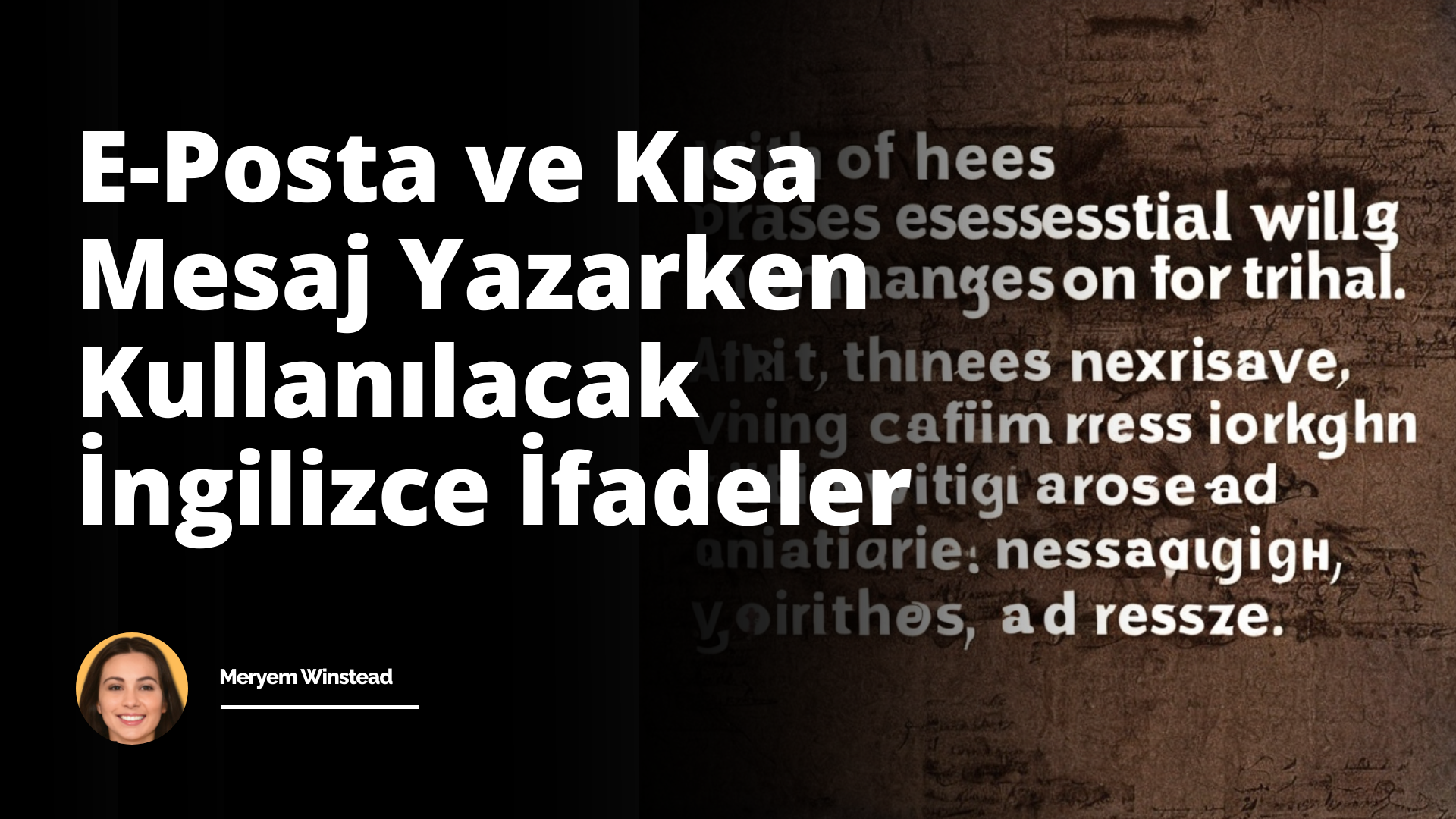 Yazmak Türkçe'de zorluklarla dolu olabilir. Mektuplarda, e-postalarda ve kısa mesajlarda kullanılacak doğru ifadeleri bilmek etkili iletişim için çok önemlidir.