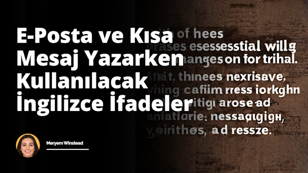 Yazmak Türkçe'de zorluklarla dolu olabilir. Mektuplarda, e-postalarda ve kısa mesajlarda kullanılacak doğru ifadeleri bilmek etkili iletişim için çok önemlidir.