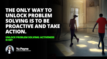 Unlock your problem-solving potential by being active and engaged. Learn how to use active problem-solving techniques to tackle any challenge.