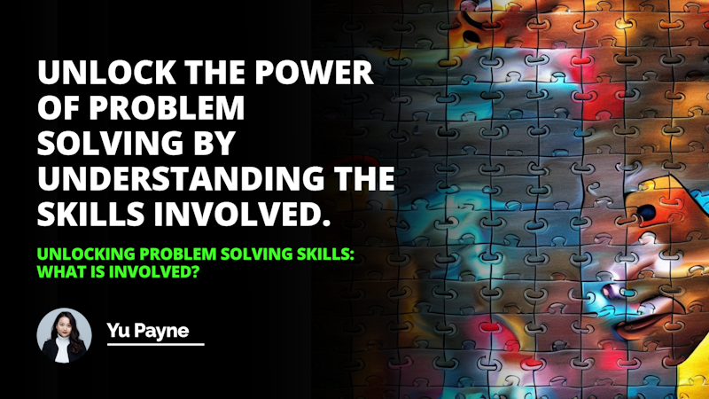 Learn how to unlock your problem solving skills and discover the steps involved in the process. Find out how to become a better problem solver and make better decisions.
