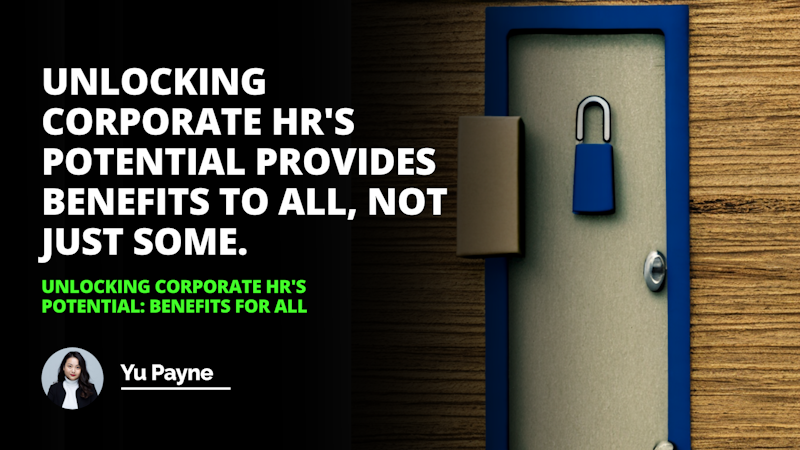 Unlock the potential of your corporate HR benefits and unlock the door to a better life for all BenefitsForAll