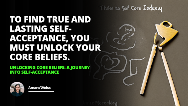 Finding my true self starts with unlocking the core beliefs behind it  time to embark on this journey of self-acceptance Unlock Your Soul