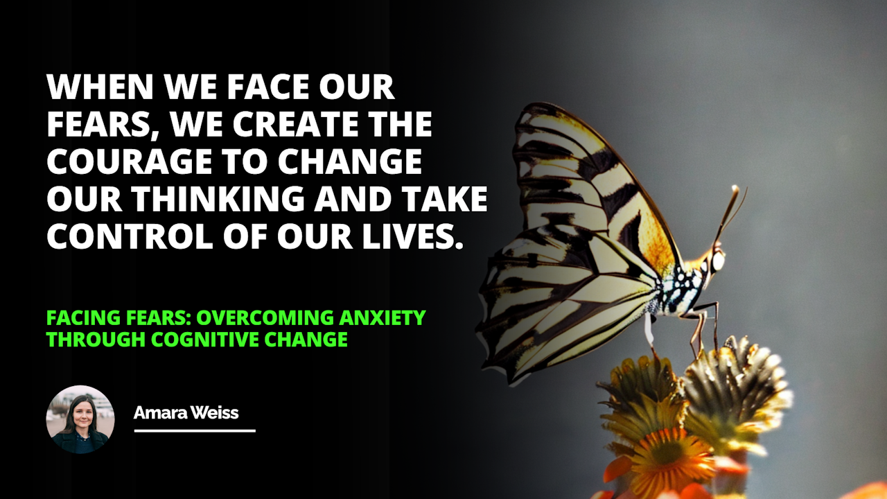 Take a deep breath and face your fears with couragejust like this brave butterfly overcoming anxiety cognitivec hange