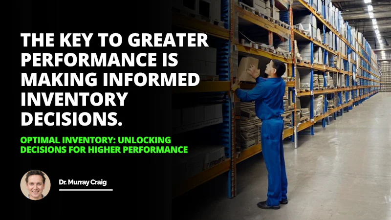 Optimizing inventory can open the door to many opportunities for higher performance Inventory Management