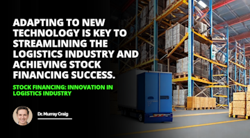 Dynamic stock financing solutions are transforming the logistics industry and helping companies innovate faster than ever before Innovation In Logistics