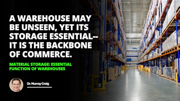 Essential Function of Warehouses  keeping materials safe secure and organized for future use