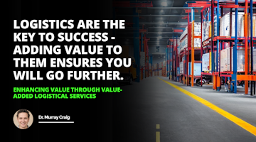 Optimizing your supply chain with object to maximize value and gain a competitive edge Value-Added Logistics