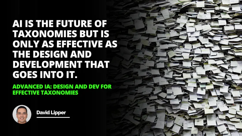 Organizing large amounts of data can seem overwhelming but with the right tools advance IA can make it a breeze power of taxonomies