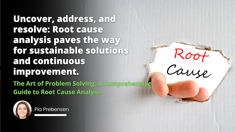 Uncover, address, and resolve: Root cause analysis paves the way for sustainable solutions and continuous improvement.