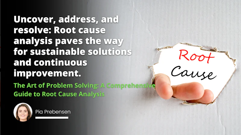 Uncover, address, and resolve: Root cause analysis paves the way for sustainable solutions and continuous improvement.