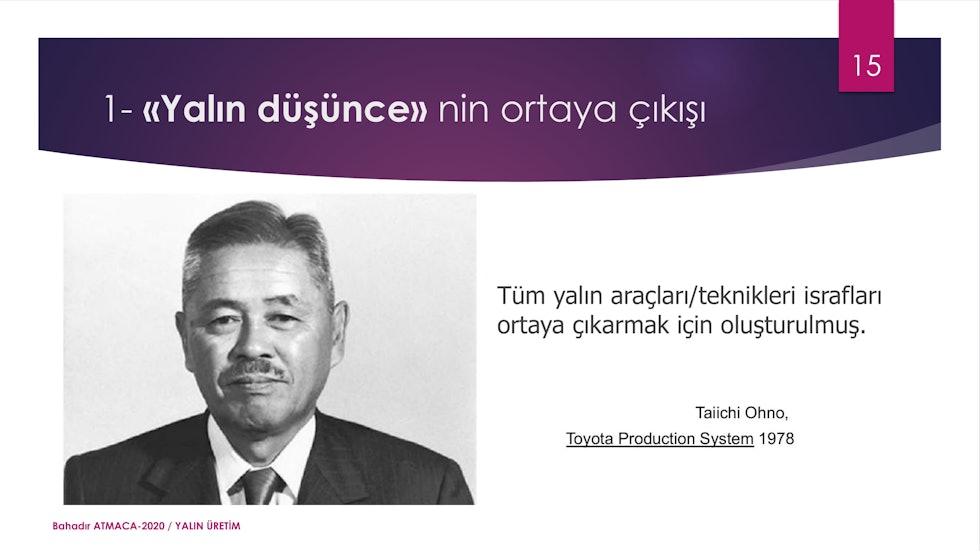 Yalın düşüncenin ortaya çıkışı hakkında ders sunumu ve Taiichi Ohno'nun fotoğrafı var.