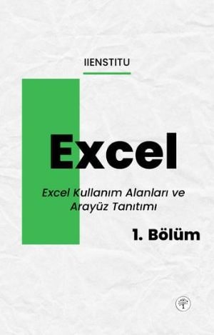 Excel'in kullanım alanlarını, arayüz tanıtımını öğreneceksiniz.