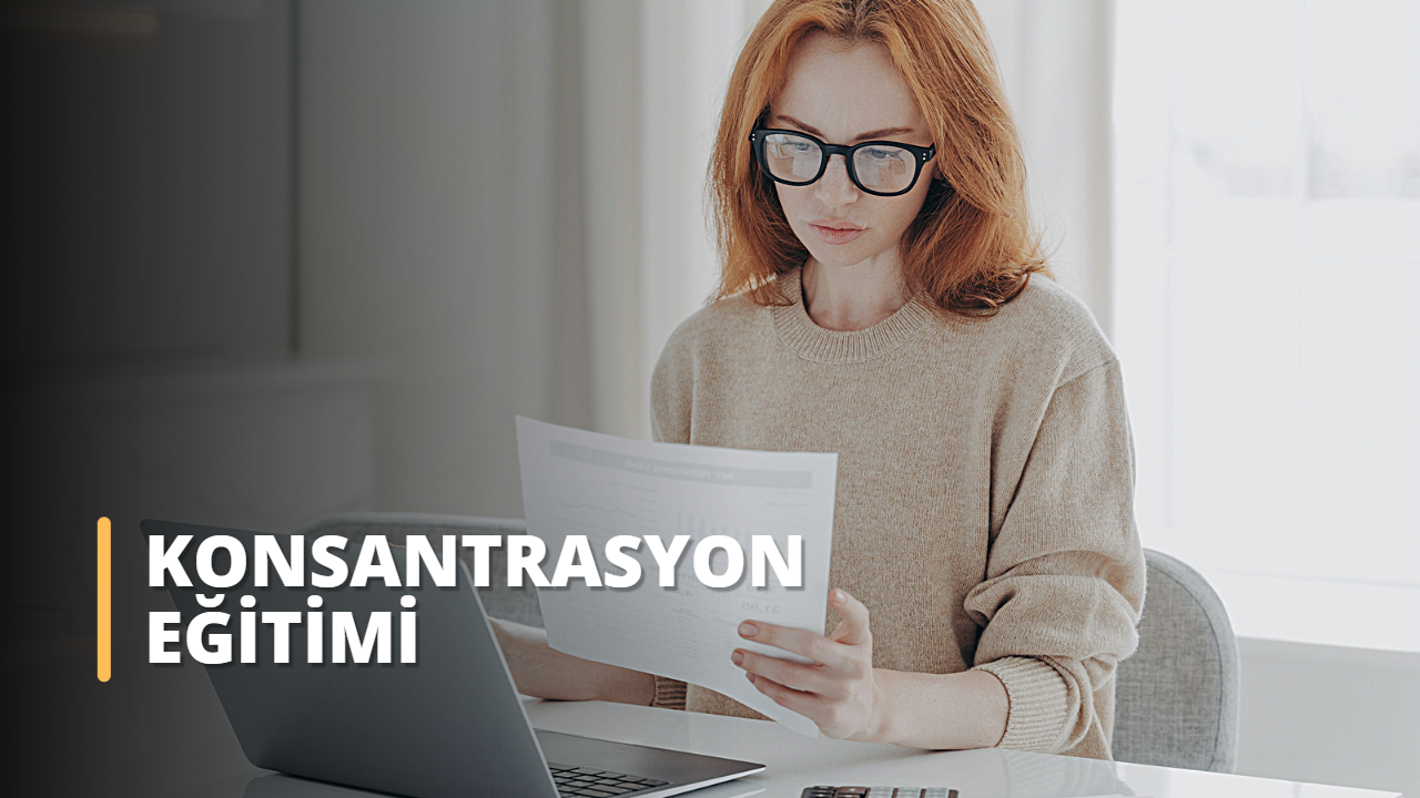 İş hayatında ve eğitim sürecinde sık karşılaşılan konsantrasyon problemini ortadan kaldırın. Konsantrasyon eğitimi odak seviyenizi arttırmaya yardımcı olur.