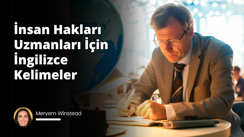 Blog kapak görseli, yüksek kalitede bir insan hakları uzmanının resmini içermektedir. Uzman, insan hakları konularında çalışan bir profesyonel olarak tanımlanmıştır. Görsel, insan haklarının tanınması, korunması ve bu haklardan mahrum olanların gereksinimlerinin nasıl karşılandığına dair uluslararası uygulamalar, politikalar ve yasaların geliştirilmesi konusundaki blog yazısına ve İngilizce kelimelerin anlamlarına vurgu yapmaktadır.