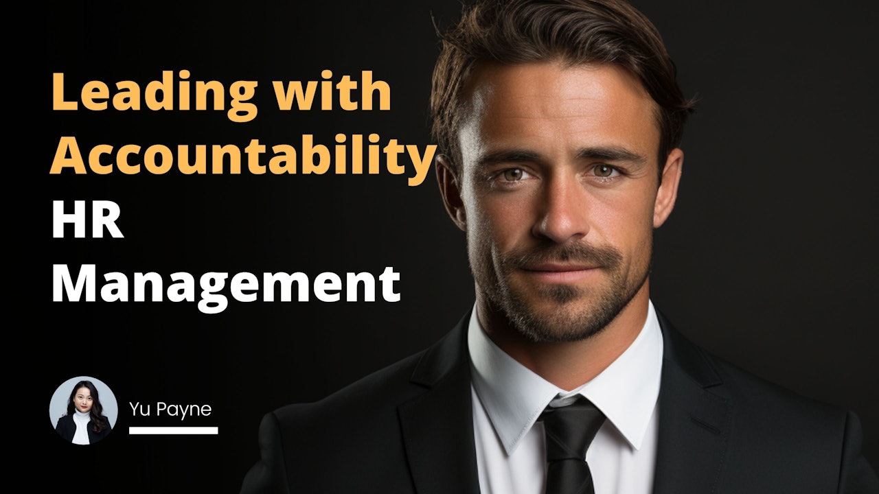 Leading with Accountability: Learn how to effectively manage HR and create a culture of accountability in your organization. Discover the best practices for HR management.