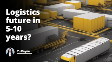 Futuristic logistics scene, 5-10 years ahead, yellow-black-white color scheme, meaningful, YouTube cover image size, visually portraying the topic, detailed, English description.