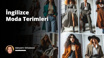 Görselde çeşitli moda fotoğraflarından oluşan bir kolaj yer alıyor. Ana tema, farklı giyim tarzlarını, kumaşları ve tasarımları sergilemeye odaklanmıştır. Arka planda, Türkçe'de "İngilizce Moda Terimleri" anlamına gelen "İngilizce Moda Terimleri" yazısı göze çarpıyor. Alt köşede ise "Meryem Winstead" olarak etiketlenmiş bir kadın portresi yer alıyor. Günlük kıyafetlerden daha resmi kıyafetlere kadar geniş bir yelpazede tasvir edilen moda, modern trendlere uygun farklı doku, renk ve tasarımları öne çıkarıyor. Her model, güncel moda seçeneklerinin çeşitliliğini ve genişliğini vurgulayan benzersiz bir görünüm sergiliyor.  Translated with www.DeepL.com/Translator (free version)