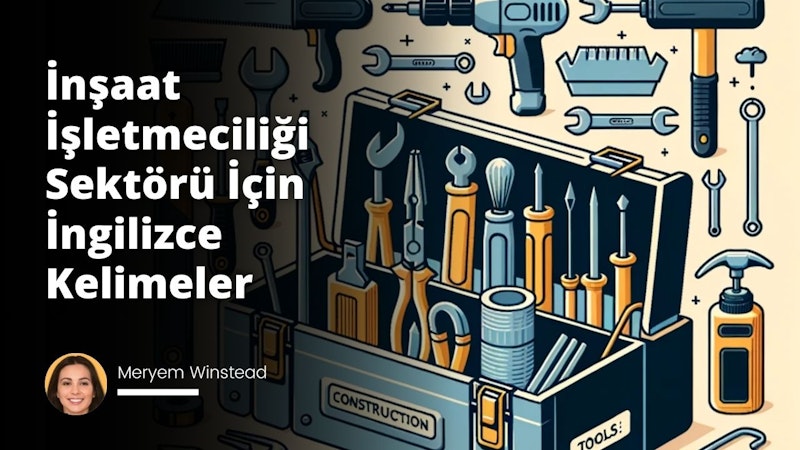 Çeşitli inşaat aletlerinin bulunduğu bir alet kutusunun vektör grafiği. Her alet İngilizce adıyla etiketlenmiş ve inşaat yönetimi ve operasyonları için çok önemli olan aletlere vurgu yapıyor.